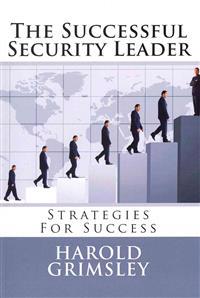 The Successful Security Leader: Strategies for Success