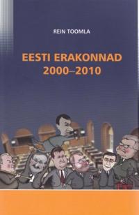 EESTI ERAKONNAD 2000-2010