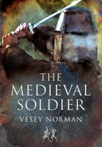 The Medieval Soldier