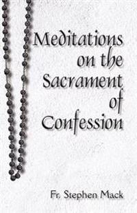 Meditations on the Sacrament of Confession