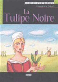 La Tulipe Noire - Book & CD