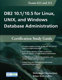 DB2 10.1 / 10.5 for Linux, UNIX, and Windows Database Administration
