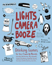 Lights, Camera, Booze