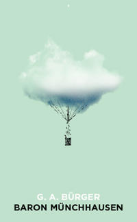 Baron Münchhausens märkvärdiga resor och äventyr till lands och vatten