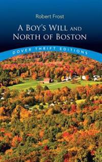 A Boy's Will and North of Boston