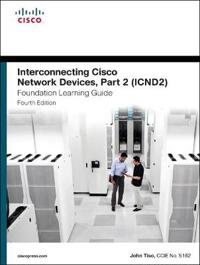 Interconnecting Cisco Network Devices (ICND2)