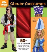 Clever Costumes [With Red Satin, Duct Tape, Elastic Cord, Fasteners]