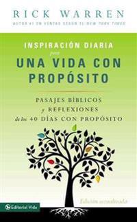 Inspiracion Diaria Para una Vida Con Proposito = Daily Inspiration for a Life with Purpose
