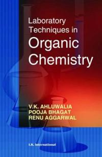 Laboratory Techniques in Organic Chemistry