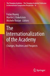 The Internationalization of the Academy: Changes, Realities and Prospects