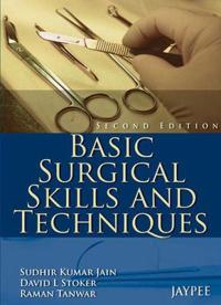 Basic Surgical Skills and Techniques