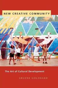 New Creative Community: The Art of Cultural Development