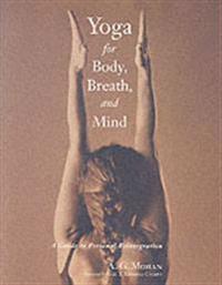 Yoga for Body, Breath and Mind