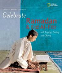 Celebrate Ramadan & Eid Al-Fitr