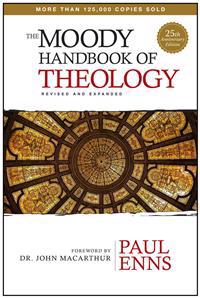 The Moody Handbook of Theology