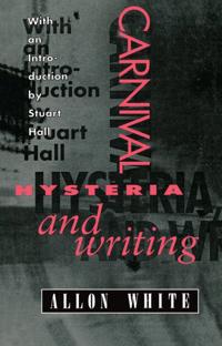 Carnival, Hysteria and Writing