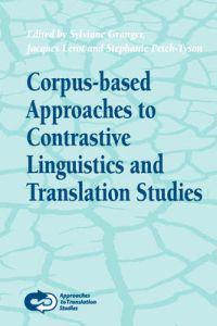 Corpus-based Approaches to Contrastive Linguistics and Translation Studies