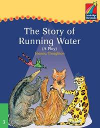 Cambridge Plays: The Story of Running Water ELT Edition