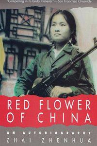 Red Flower of China: An Autobiography