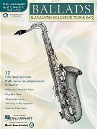 Ballads: Play-Along Solos for Tenor Sax [With]