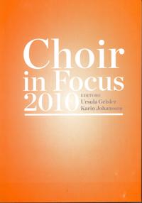 Choir in Focus 2010