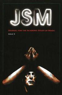Journal for the Academic Study of Magic: Issue 5