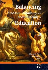Balancing Freedom, Autonomy and Accountability in Education