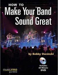 How to Make Your Band Sound Great
