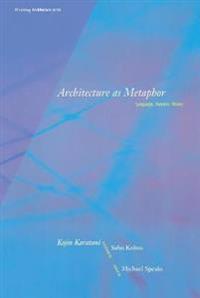 Architecture as Metaphor
