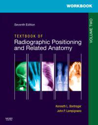 Textbook of Radiographic Positioning and Related Anatomy