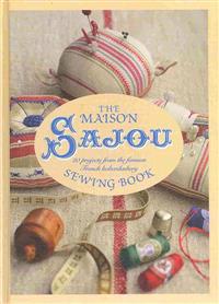 The Maison Sajou Sewing Book