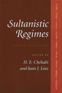 Sultanistic Regimes
