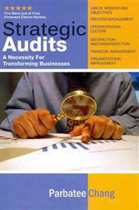 Strategic Audits: A Necessity for Transforming Business