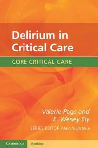 Delirium in Critical Care