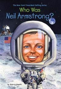 Who Is Neil Armstrong?