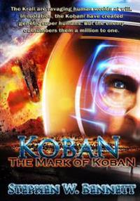 Koban: The Mark of Koban