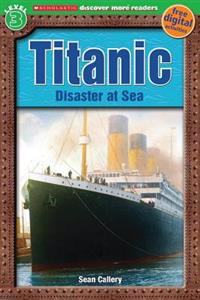 Titanic: Disaster at Sea