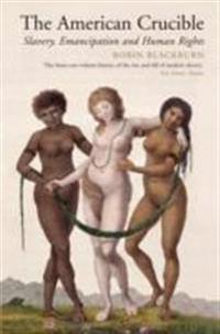 The American Crucible