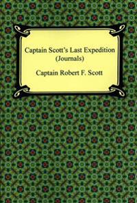 Captain Scott's Last Expedition (Journals)