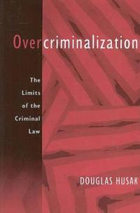 Overcriminalization
