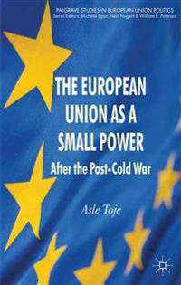 The European Union as a Small Power
