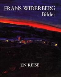 Frans Widerberg; en reise