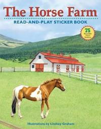 The Horse Farm [With 80 Reusable Vinyl Stickers]