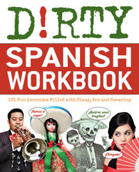 D!rty Spanish Workbook