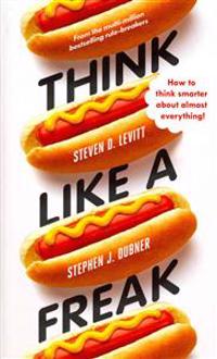 Think Like a Freak