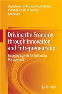 Driving the Economy Through Innovation and Entrepreneurship