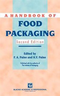 A Handbook of Food Packaging