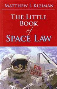 The Little Book of Space Law
