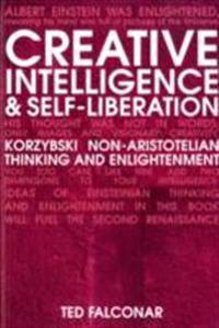 Creative Intelligence and Self-liberation