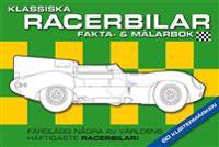 Klassiska racerbilar : Fakta- och målarbok